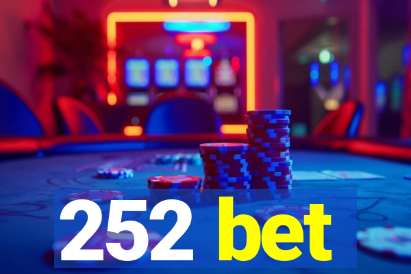 252 bet